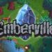 One Day Out From Early Entry, Emberville Has Been Delayed To 2027