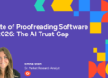 State of Proofreading Software program in 2026: The AI Belief Hole