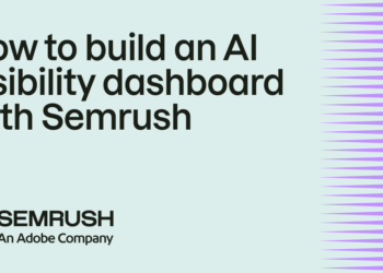 Find out how to construct an AI visibility dashboard with Semrush