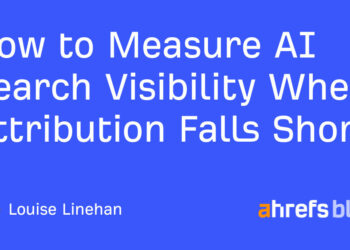 The right way to Measure AI Search Visibility When Attribution Falls Quick