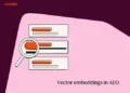How one can use vector embeddings in AEO