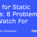 8 Issues to Watch For